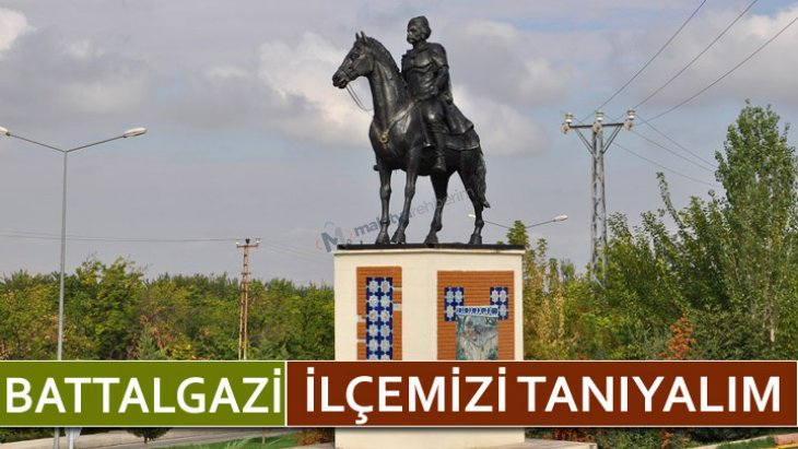 Battalgazi İlçemizi Tanıyalım