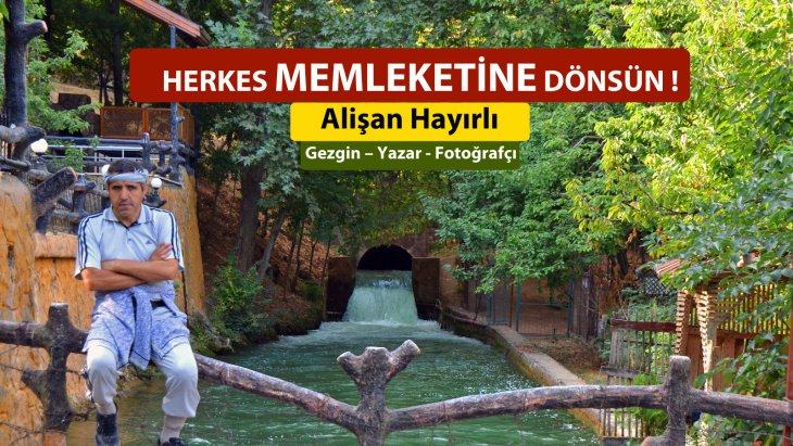 Herkes Memleketine Dönsün !