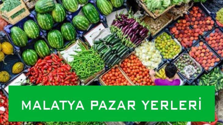 Malatya Semt Pazarları Nerede ?